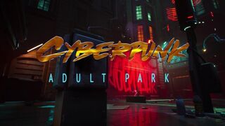 Cyberpunk Adult Theme Park Gameplay - Play with Big Tits