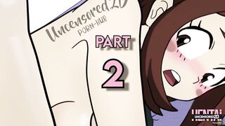 PART 2 Ochaco Uraraka Uravity My Hero Academia HENTAI Plumberg Big Ass Anime cartoon 34 Uncensored