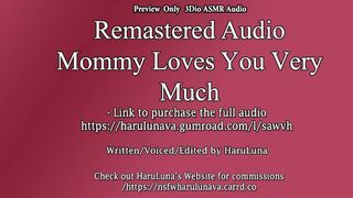 FULL AUDIO FOUND ON GUMROAD - Preview Only 3Dio | 18+ ASMR Audio - Mommy Loves You Very Much!