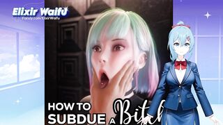 The FIVE secrets they don’t want you to know…How to Subdue a Bitch (For Dummies) HENTAI Vtuber React