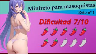 Spanish Quick masturbation challenge for submissive masochists. Can you overcome it?