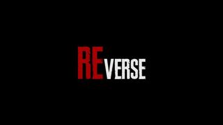 REverse teaser